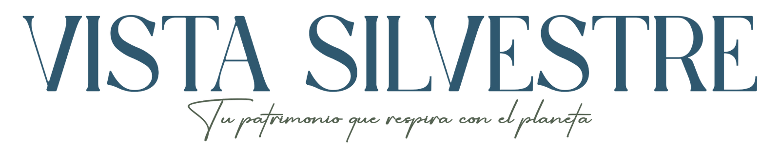 Vista Silvestre — Tu patrimonio que respira con el planeta